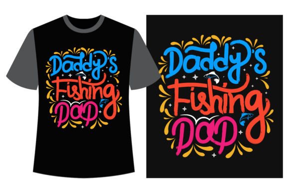 Daddy's Fishing Buddy: Graphics for T-Shirt Designs