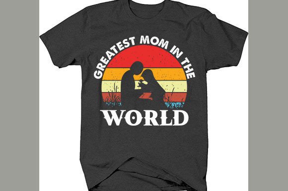 Greatest Mom Graphics for T-Shirt Designs