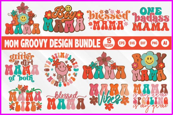 Mom Groovy Design Bundle: Graphics for T-Shirt Designs