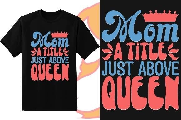 Mom Title Mother's Day Graphics for T-Shirt Designs