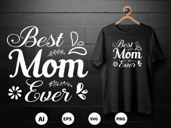 Mothers Day T-shirt Design 06: Graphics for T-Shirt Designs