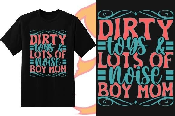 Noise Boy Mom T-Shirt: Fresh Graphics for Designs