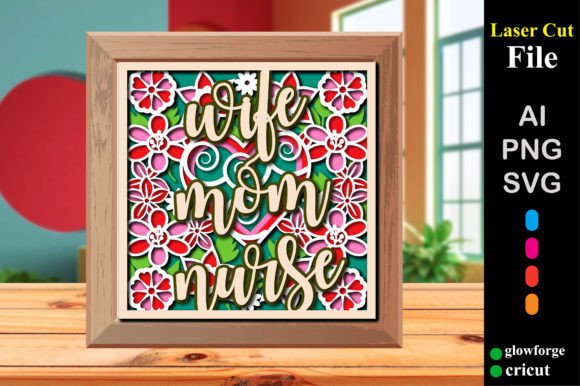 Review: Wife Mom Nurse 3D SVG for Shadow Boxes